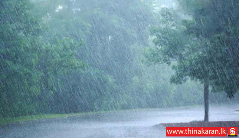 மேல், சப்ரகமுவ; கண்டி, நுவரெலியா, காலி, மாத்தறையில் மழை-Weather Forecast-Sri Lanka