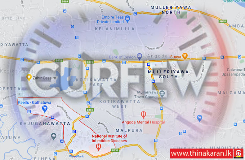 கொத்தட்டுவ, முல்லேரியா பிரதேசங்களில் ஊரடங்கு-Quarantine Curfew From 7pm to Colombo Gothatuwa-Mulleriyawa